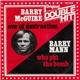 Barry McGuire / Barry Mann - Eve Of Destruction / Who Put The Bomb